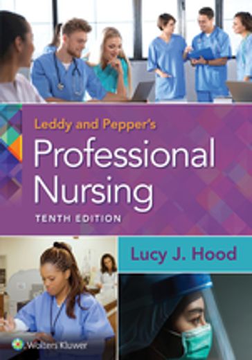 Leddy & Pepper's Professional Nursing - Lucy J Hood
