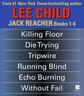 Lee Child s Jack Reacher Books 1-6
