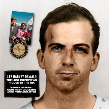 Lee Harvey Oswald The Lost Interviews - Giuliano Geoffrey