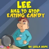 Lee Has to Stop Eating Candy