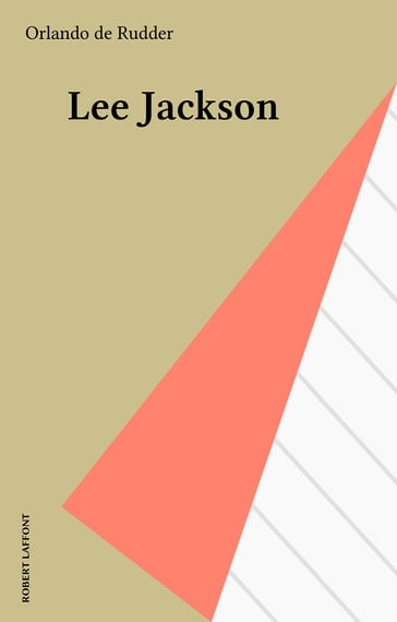 Lee Jackson - Orlando de Rudder