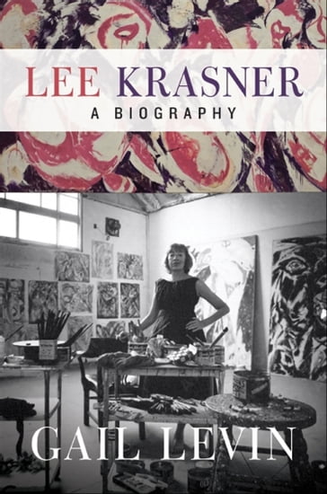 Lee Krasner - Gail Levin