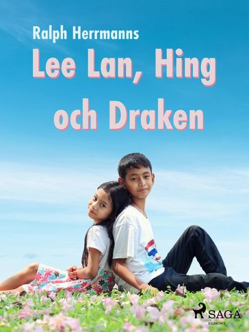 Lee Lan, Hing och Draken - Ralph Herrmanns