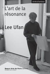 Lee Ufan, l art de la résonance