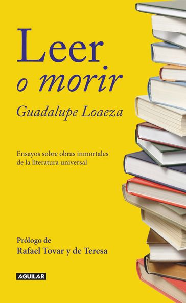 Leer o morir - Guadalupe Loaeza