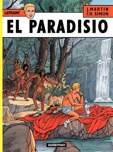 Lefranc (Tome 15) - El Paradisio - Jacques Martin - Christophe Simon