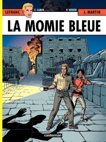 Lefranc (Tome 18) - La momie bleue - Francis Carin - Jacques Martin - Patrick Weber