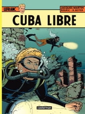 Lefranc (Tome 25) - Cuba libre
