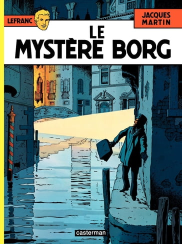 Lefranc (Tome 3) - Le mystère Borg - Jacques Martin