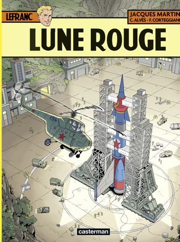Lefranc (Tome 30) - Lune rouge - Jacques Martin - Christophe Alvès - François Corteggiani