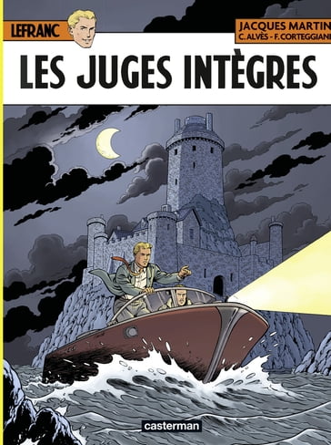 Lefranc (Tome 32) - Les juges intègres - François Corteggiani - Christophe Alvès