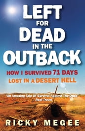 Left For Dead In The Outback