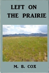 Left on the Prairie