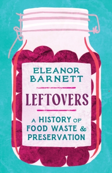 Leftovers - Eleanor Barnett