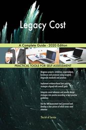 Legacy Cost A Complete Guide - 2020 Edition