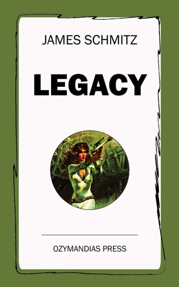 Legacy - James Schmitz