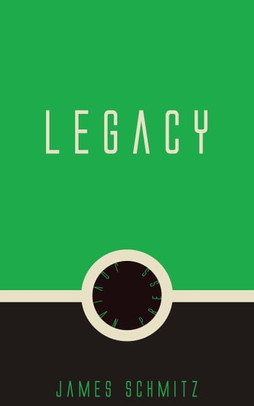 Legacy - James Schmitz