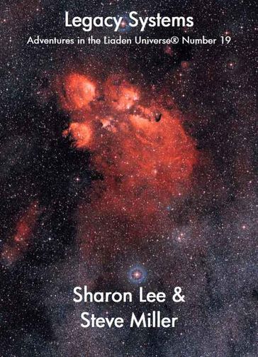 Legacy Systems - Sharon Lee - Steve Miller