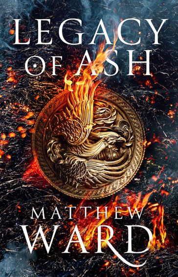 Legacy of Ash - Matthew Ward