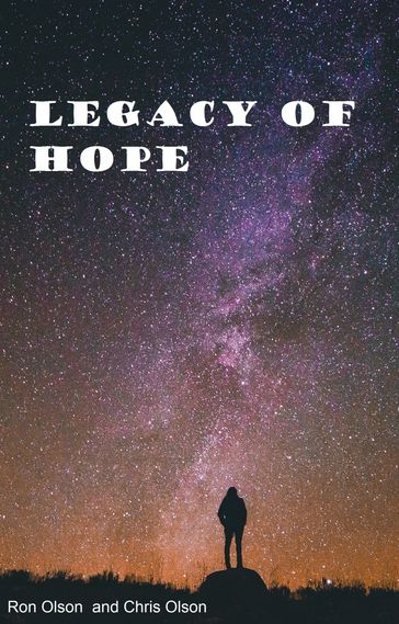 Legacy of Hope - Ron Olson