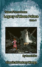 Legacy of Moon Palace Issue 4