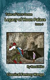 Legacy of Moon Palace Issue 9