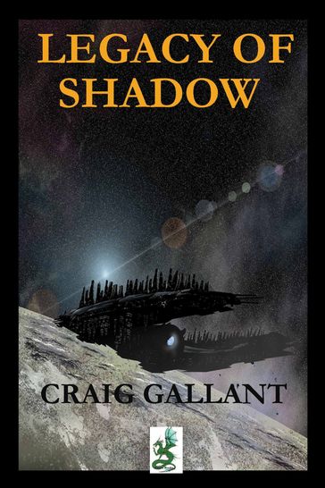 Legacy of Shadow - Craig Gallant