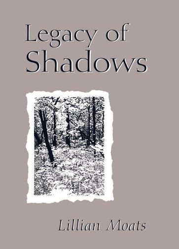 Legacy of Shadows - Lillian Moats