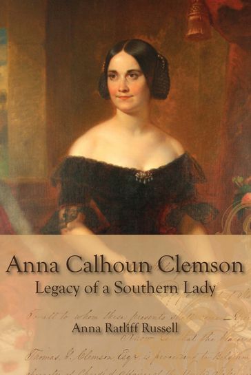 Legacy of a Southern Lady: - Ann Ratliff Rusell