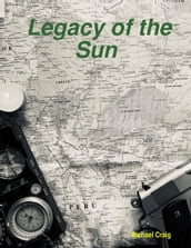 Legacy of the Sun