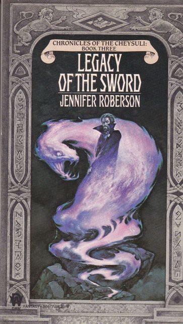 Legacy of the Sword - Jennifer Roberson
