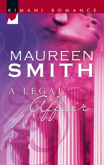 A Legal Affair (Mills & Boon Kimani) - Maureen Smith