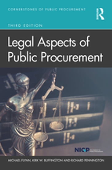Legal Aspects of Public Procurement - Michael Flynn - Richard Pennington - Kirk Buffington