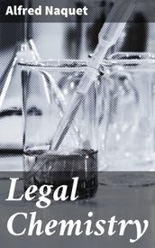 Legal Chemistry