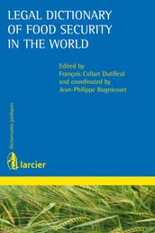 Legal Dictionary of Food Security in the World