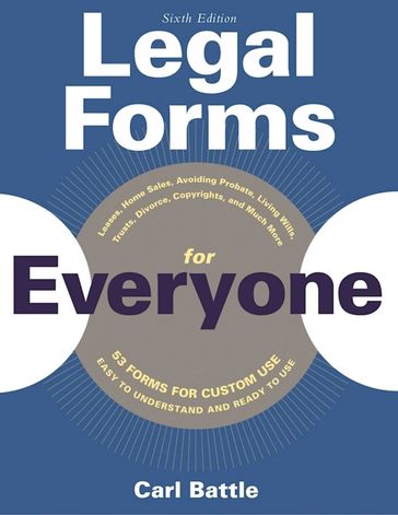 Legal Forms for Everyone - Carl W. Battle