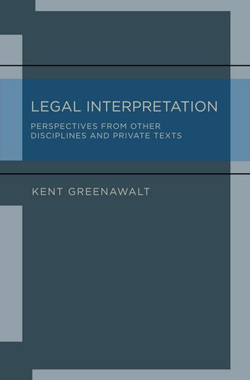 Legal Interpretation - Kent Greenawalt