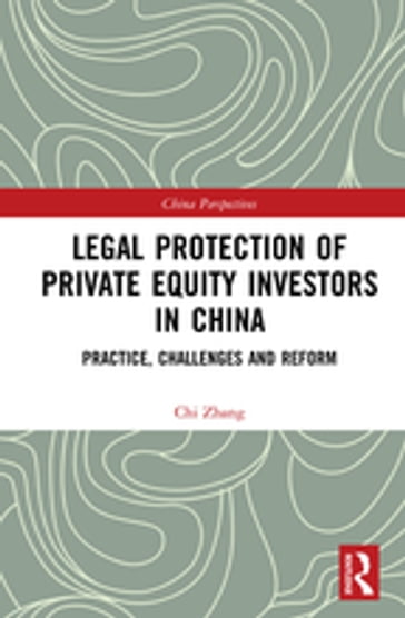 Legal Protection of Private Equity Investors in China - Chi Zhang