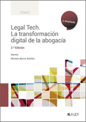 Legal Tech. La transformación digital de la abogacía (2.ª Edición)