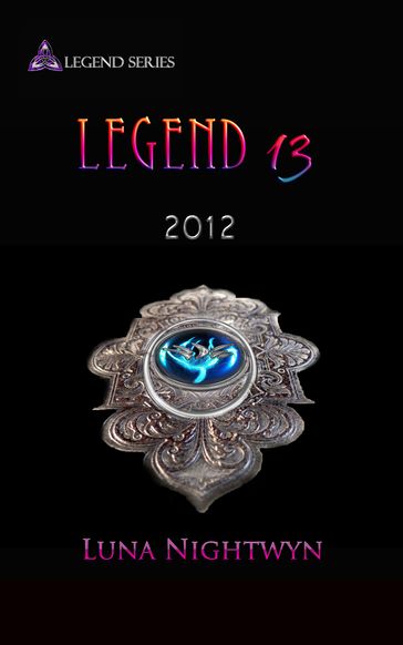 Legend 13: 2012 - Luna Nightwyn