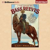 Legend of Bass Reeves, The