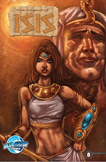 Legend of Isis #8: Volume 1 - Darren G. Davis - Rove