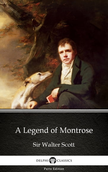 A Legend of Montrose by Sir Walter Scott (Illustrated) - Sir Walter Scott