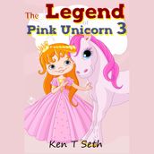 Legend of Pink Unicorn 3, The