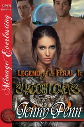 Legend of the Feral 1: Shadow Lovers