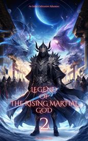 Legend of the Rising Martial God