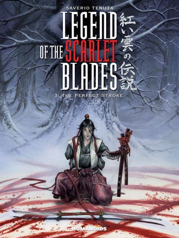 Legend of the Scarlet Blades - Saverio Tenuta