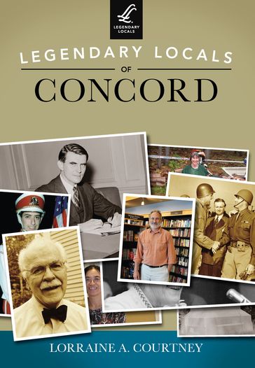 Legendary Locals of Concord - Lorraine A. Courtney