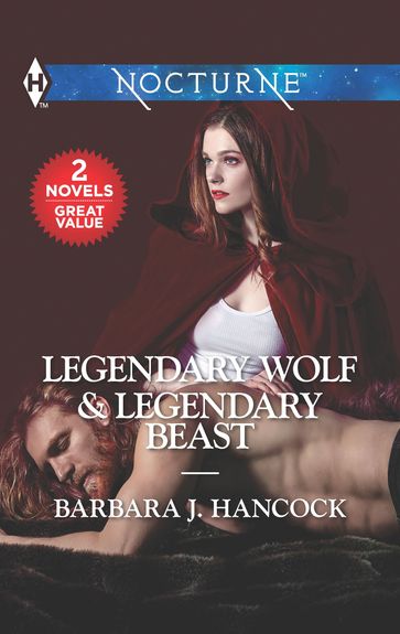 Legendary Wolf & Legendary Beast - Barbara J. Hancock