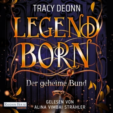 Legendborn - Der geheime Bund - Tracy Deonn